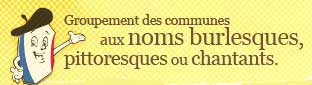 http://www.communes-aux-noms-burlesques.fr